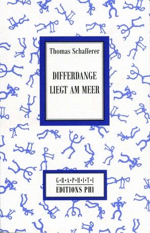 Differdange liegt am Meer von Schafferer,  Thomas