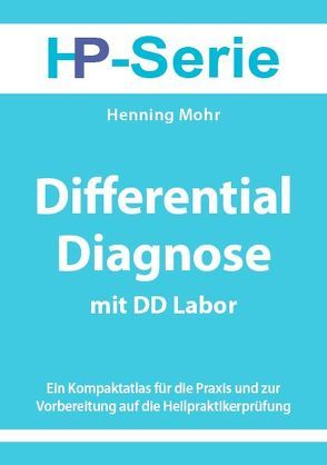 Differential Diagnose mit DD Labor von Mohr,  Henning