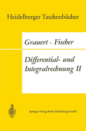 Differential- und Integralrechnung II von Fischer,  Wolfgang, Grauert,  Hans, Lieb,  Ingo