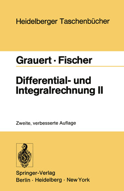 Differential- und Integralrechnung II von Fischer,  W., Grauert,  H.