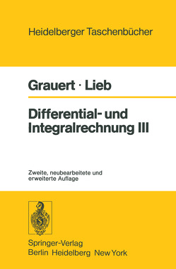 Differential- und Integralrechnung III von Grauert,  H., Lieb,  I.