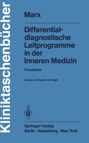 Differentialdiagnostische Leitprogramme in der Inneren Medizin von Anschütz,  F., Bethge,  H., Firnhaber,  W., Höffler,  D., Marx,  H., Pfleiderer,  T., Walter,  K.