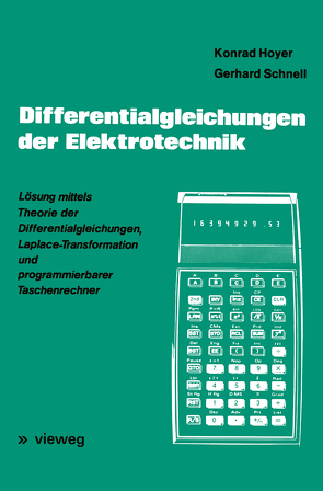 Differentialgleichungen der Elektrotechnik von Hoyer,  Konrad, Schnell,  Gerhard