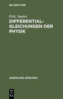 Differentialgleichungen der Physik von Sauter,  Fritz