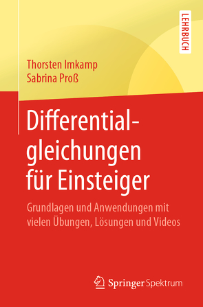 Differentialgleichungen für Einsteiger von Imkamp,  Thorsten, Proß,  Sabrina