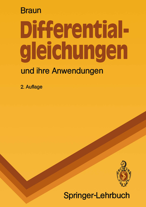 Differentialgleichungen und ihre Anwendungen von Braun,  Martin, Tremmel,  T.