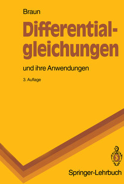 Differentialgleichungen und ihre Anwendungen von Braun,  Martin, Tremmel,  T.