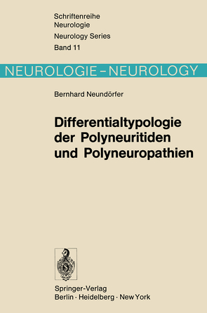 Differentialtypologie der Polyneuritiden und Polyneuropathien von Neundörfer,  B.