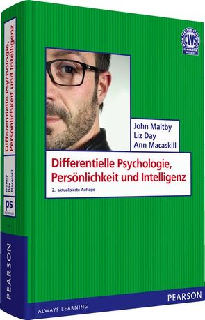 Differentielle Psychologie, Persönlichkeit und Intelligenz von Day,  Liz, Macaskill,  Ann, Maltby,  John