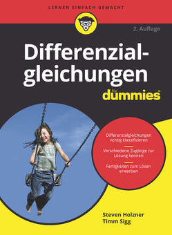 Differenzialgleichungen für Dummies von Holzner,  Steven, Sigg,  Timm