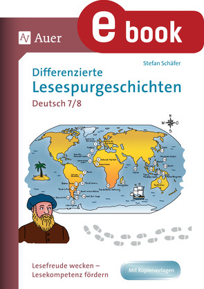 Differenzierte Lesespurgeschichten Deutsch 7-8 von Schaefer,  Stefan