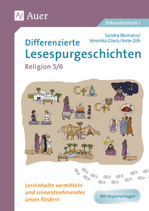 Differenzierte Lesespurgeschichten Religion 5-6 von Blomann,  Sandra, Glock,  Veronika, Zöh,  Anke