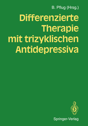 Differenzierte Therapie mit trizyklischen Antidepressiva von Pflug,  Burkhard