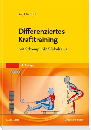 Differenziertes Krafttraining von Gottlob,  Axel