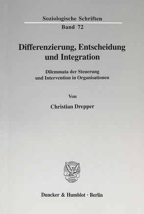 Differenzierung, Entscheidung und Integration. von Drepper,  Christian