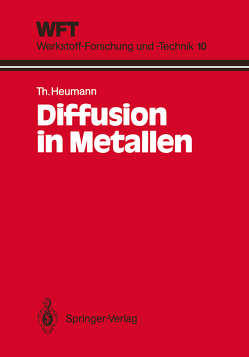 Diffusion in Metallen von Heumann,  Theodor, Mehrer,  H.