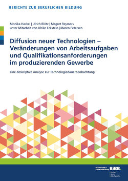 Diffusion neuer Technologien – von Blötz,  Ulrich, Eckstein,  Ulrike, Hackel,  Monika, Petersen,  Maren, Reymers,  Magret