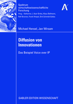 Diffusion von Innovationen von Bellmann,  Prof. Dr. Klaus, Hensel,  Michael, Müller,  Thorsten, Wirsam,  Jan