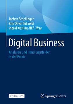 Digital Business von Kissling-Näf,  Ingrid, Schellinger,  Jochen, Tokarski,  Kim Oliver
