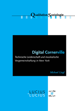 Digital Cornerville von Liegl,  Michael