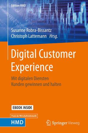 Digital Customer Experience von Lattemann,  Christoph, Robra-Bissantz,  Susanne