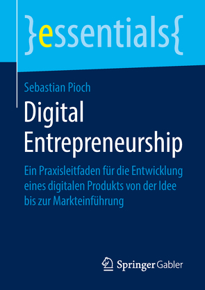 Digital Entrepreneurship von Pioch,  Sebastian