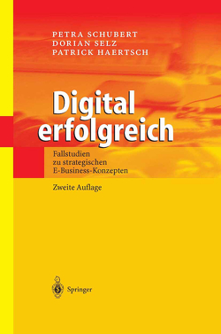 Digital erfolgreich von Haertsch,  Patrick, Schubert,  Petra, Selz,  Dorian