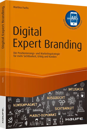 Digital Expert Branding – inkl. Augmented-Reality-App von Fuchs,  Martina