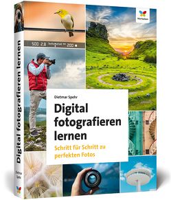 Digital fotografieren lernen von Spehr,  Dietmar