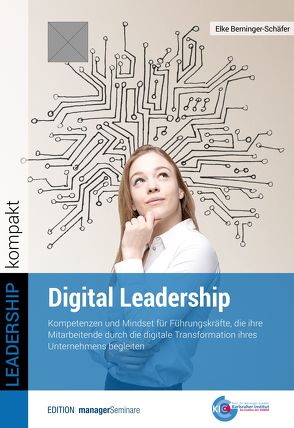 Digital Leadership von Berninger-Schäfer,  Elke