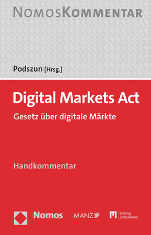 Digital Markets Act: DMA von Podszun,  Rupprecht
