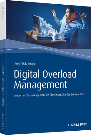 Digital Overload Management von Prieß,  Arne