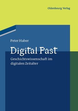 Digital Past von Haber,  Peter
