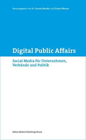 Digital Public Affairs von Bender,  Gunnar, Werner,  Torben