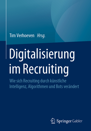 Digitalisierung im Recruiting von Verhoeven,  Tim