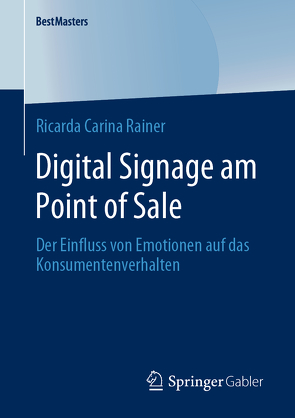 Digital Signage am Point of Sale von Rainer,  Ricarda Carina