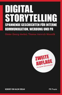 Digital Storytelling von Herbst,  Dieter Georg, Musiolik,  Thomas Heinrich