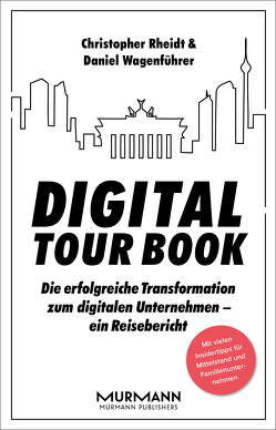 Digital Tour Book von Rheidt,  Christopher, Wagenführer,  Daniel