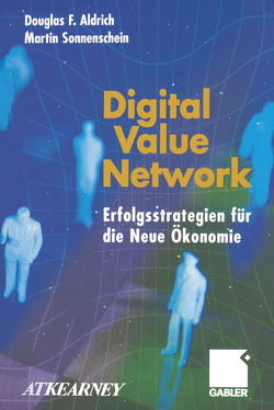 Digital Value Network von Aldrich,  Douglas F., Sonnenschein,  Martin
