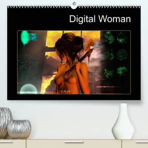 Digital Woman (Premium, hochwertiger DIN A2 Wandkalender 2023, Kunstdruck in Hochglanz) von Franz,  Gerhard