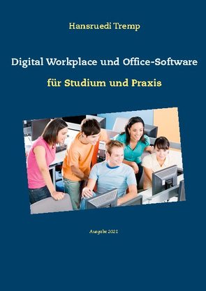 Digital Workplace und Office-Software von Tremp,  Hansruedi