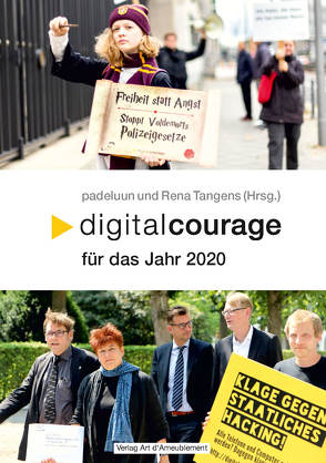 Digitalcourage für das Jahr 2020 von Fischer,  Claudia, padeluun,  //, Tangens,  Rena