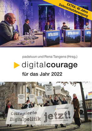 Digitalcourage für das Jahr 2022 von Fischer,  Claudia, padeluun,  //, Schwahlen,  Katrin, Tangens,  Rena, Wienold,  Isabel