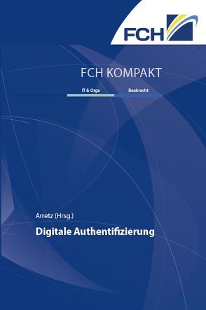 Digitale Authentifizierung von Arretz,  Frank