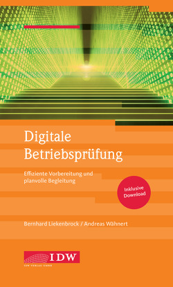 Digitale Betriebsprüfung von Liekenbrock,  Bernhard, Wähnert,  Andreas