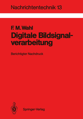 Digitale Bildsignalverarbeitung von Wahl,  Friedrich