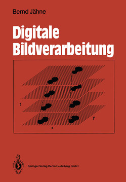 Digitale Bildverarbeitung von Jähne,  Bernd