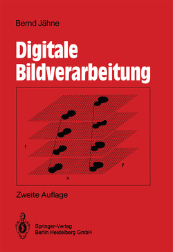 Digitale Bildverarbeitung von Jähne,  Bernd