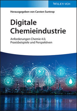 Digitale Chemieindustrie von Suntrop,  Carsten