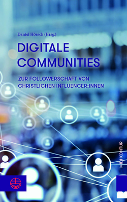 Digitale Communities von Hoersch,  Daniel
